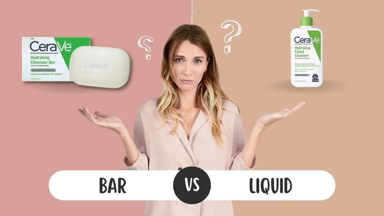 cerave hydrating cleanser bar vs liquid